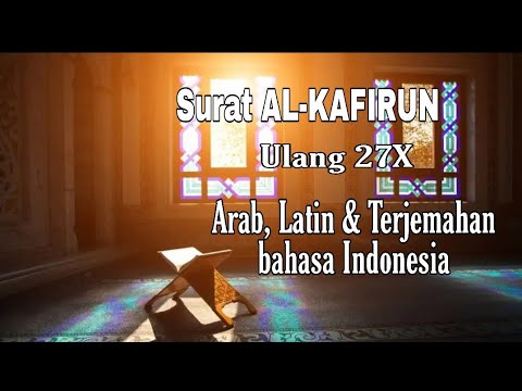 Detail Surat Al Kafirun Bahasa Indonesia Nomer 54