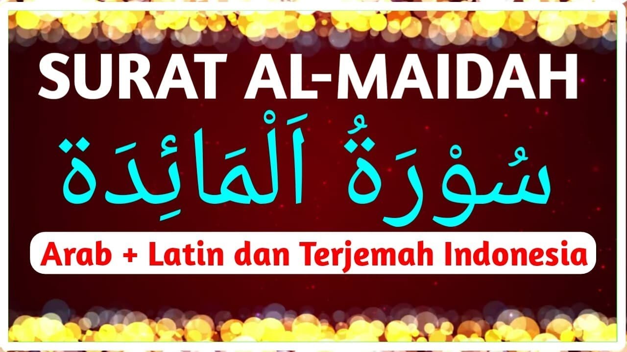 Detail Surat Al Maidah Ayat 2 Latin Dan Artinya Nomer 43