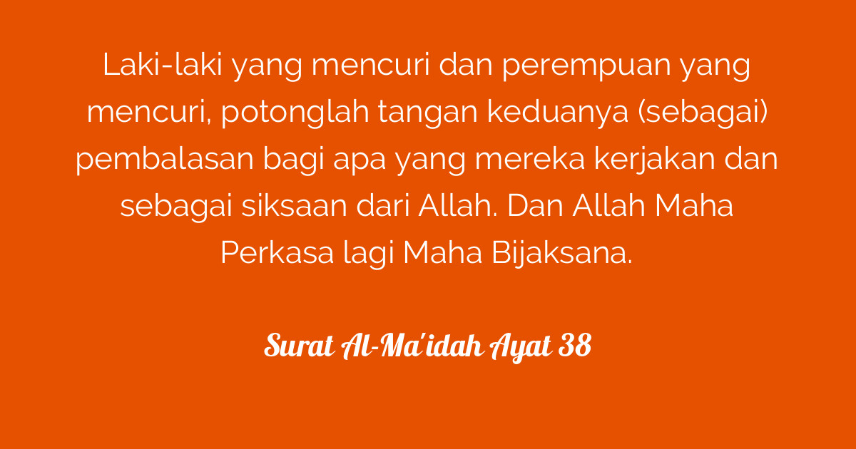 Detail Surat Al Maidah Ayat 38 Beserta Artinya Nomer 17