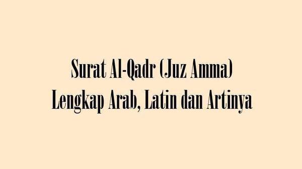 Detail Surat Al Qadr Adalah Surat Yang Ke Nomer 36