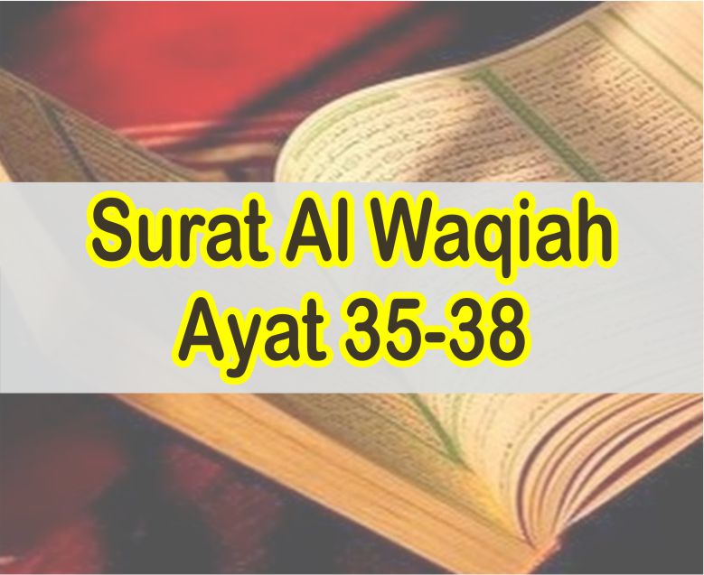 Detail Surat Al Waqiah Halaman Berapa Di Alquran Nomer 27