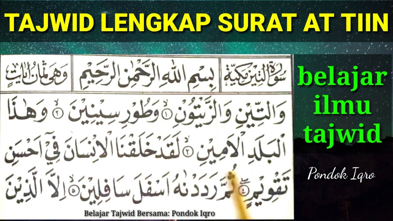 Detail Surat At Tin Ada Berapa Ayat Nomer 47