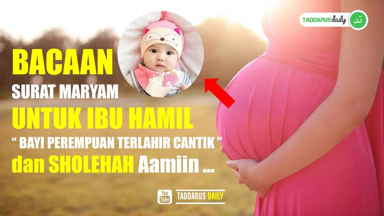 Detail Surat Maryam Dan Surat Yusuf Untuk Ibu Hamil Nomer 19