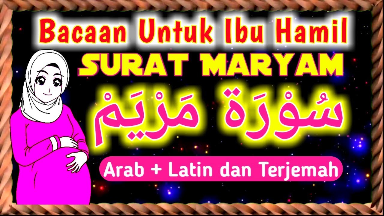 Detail Surat Maryam Dan Surat Yusuf Untuk Ibu Hamil Nomer 22