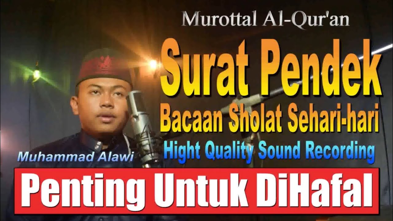 Detail Surat Surat Pendek Al Quran Penting Untuk Dihafal Nomer 13