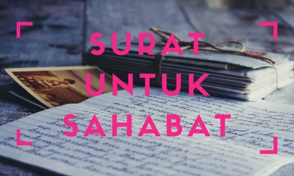 Detail Surat Untuk Sahabat Pena Nomer 29