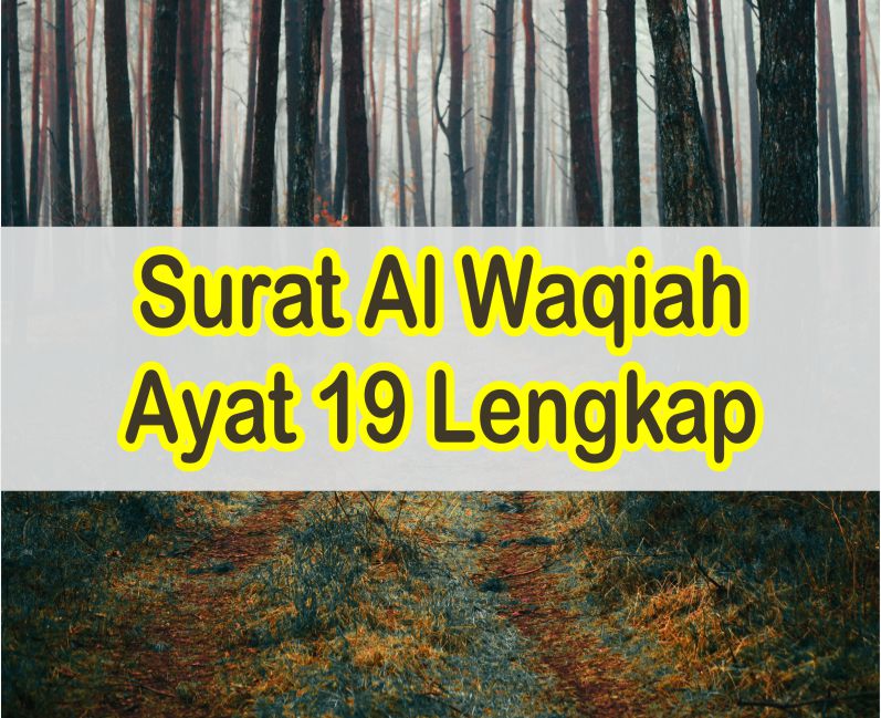 Detail Surat Waqiah Beserta Artinya Nomer 34