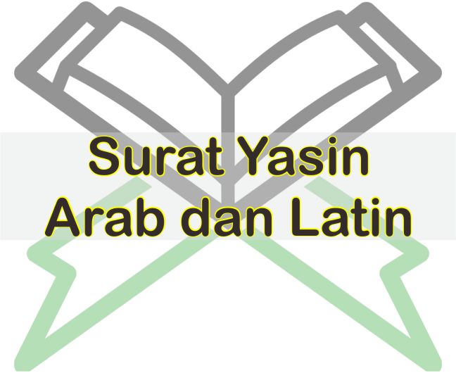 Detail Surat Yasin Beserta Latin Nya Nomer 24