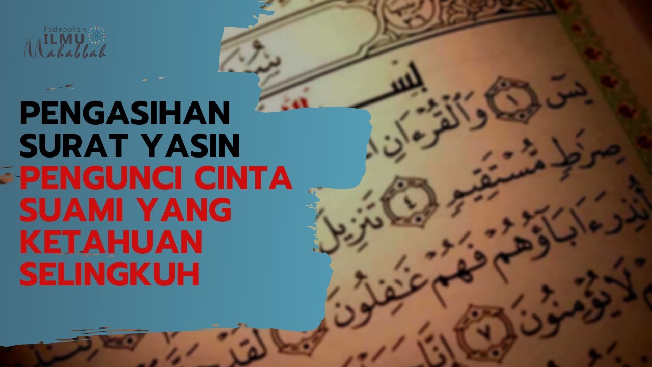 Detail Surat Yasin Untuk Suami Selingkuh Nomer 7