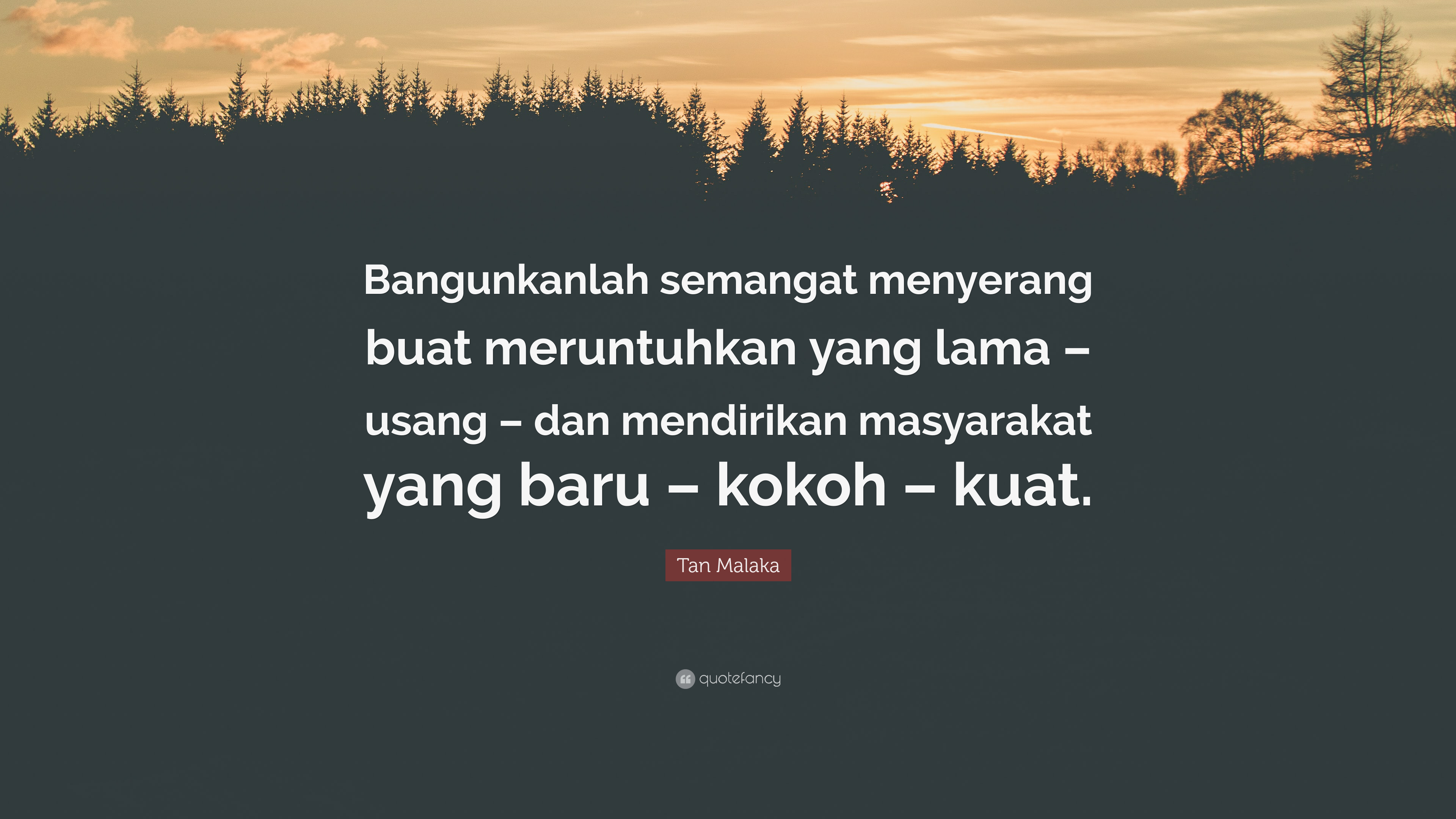 Detail Tan Malaka Quotes Nomer 2