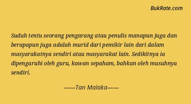 Detail Tan Malaka Quotes Nomer 11