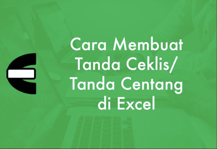 Detail Tanda Centang Di Excel Nomer 37