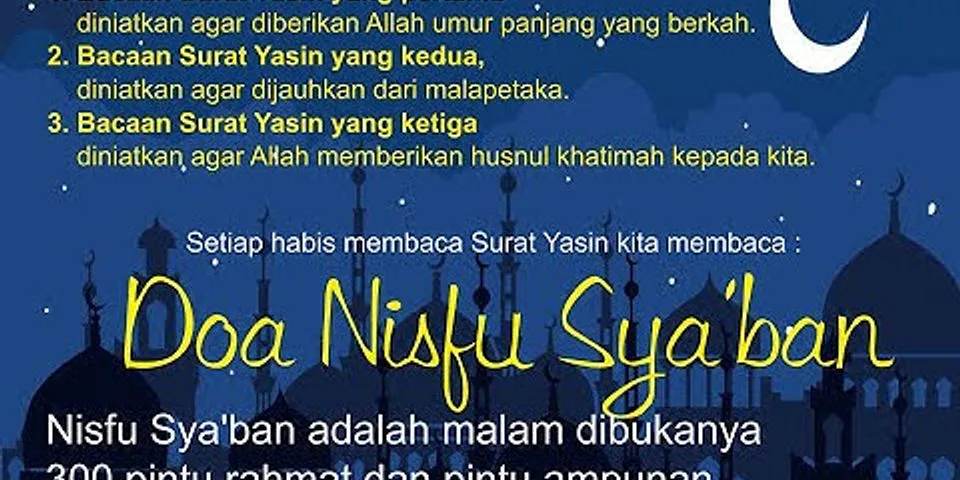 Detail Tata Cara Membaca Surat Yasin Di Malam Nisfu Sya Ban Nomer 48