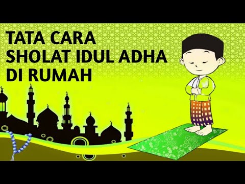 Detail Tata Cara Sholat Idul Adha Di Rumah Nomer 13