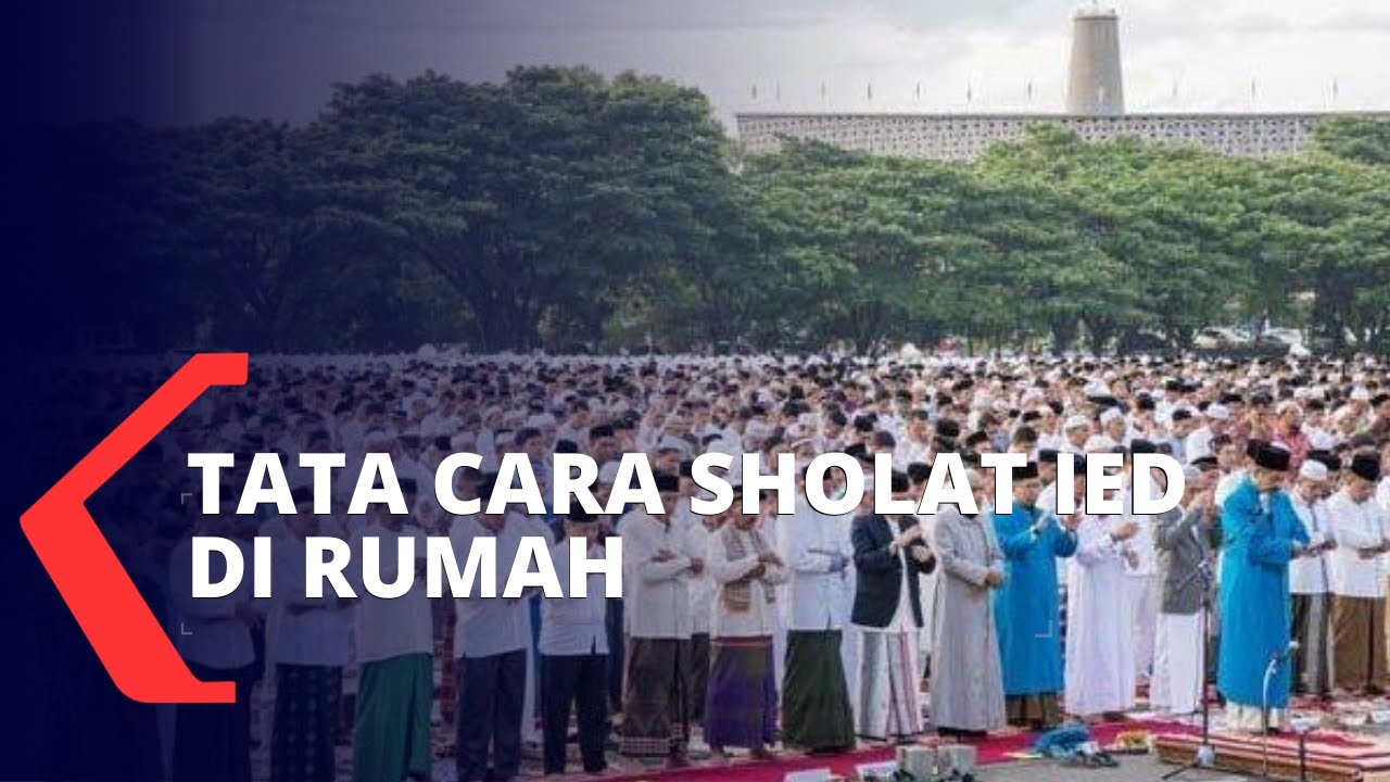 Detail Tata Cara Sholat Idul Fitri Di Rumah Nomer 20