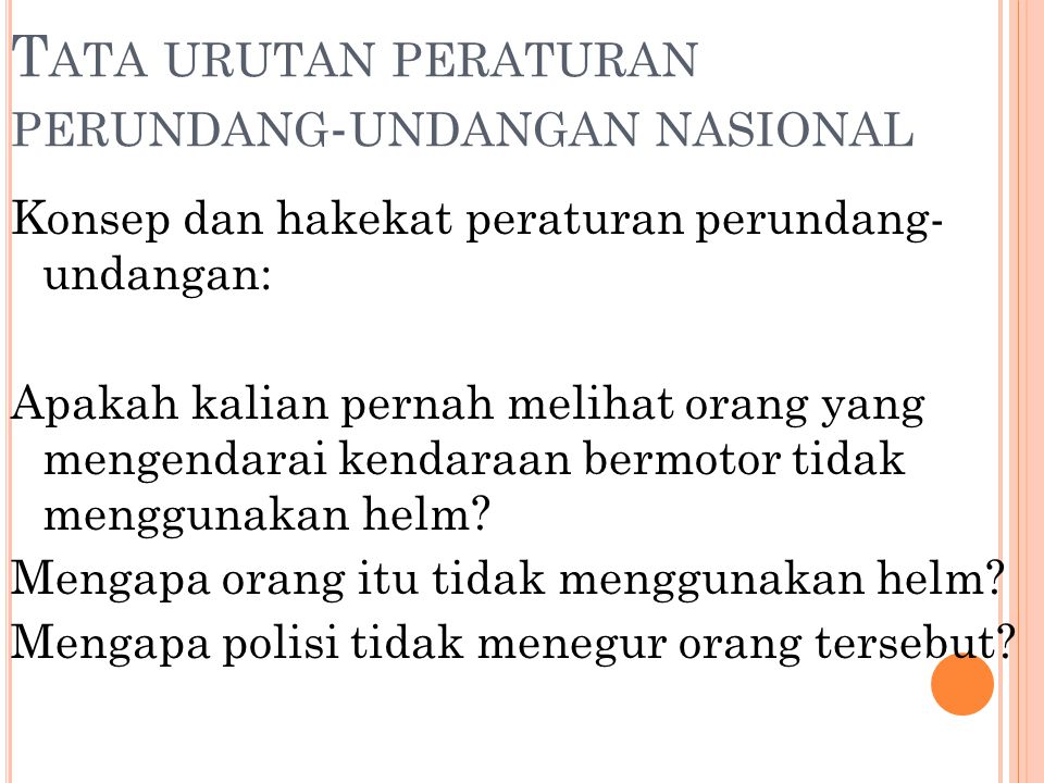 Detail Tata Urutan Peraturan Perundang Undangan Nasional Nomer 47