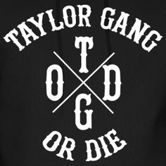Detail Taylor Gang Wallpaper Nomer 34