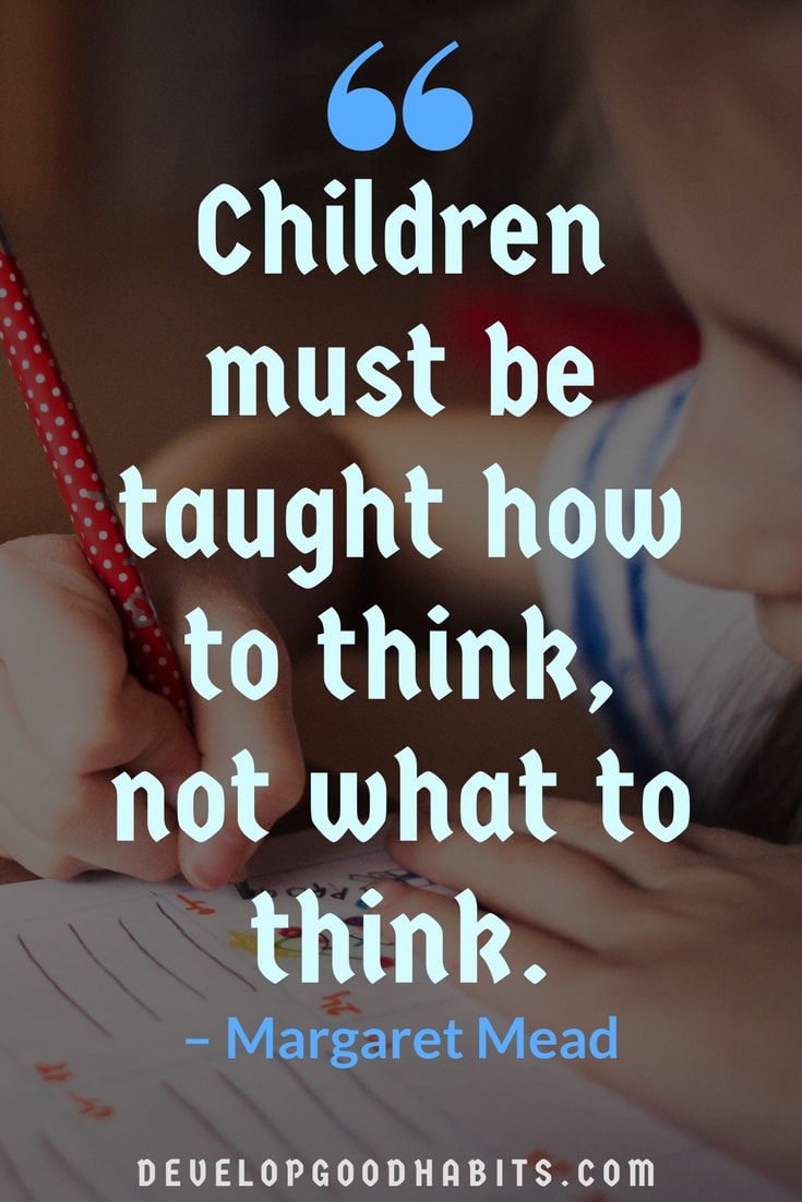 Detail Teach Them Young Quotes Nomer 49