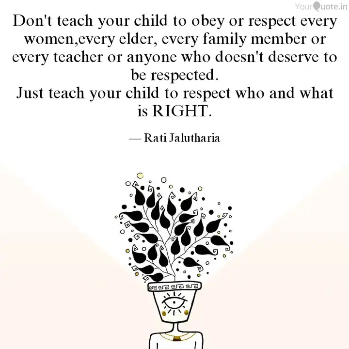 Detail Teach Your Child Respect Quotes Nomer 41