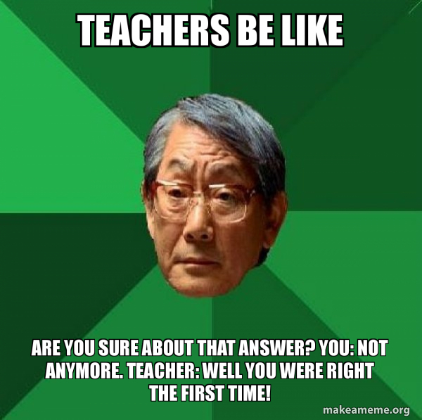 Detail Teachers Be Like Meme Nomer 10