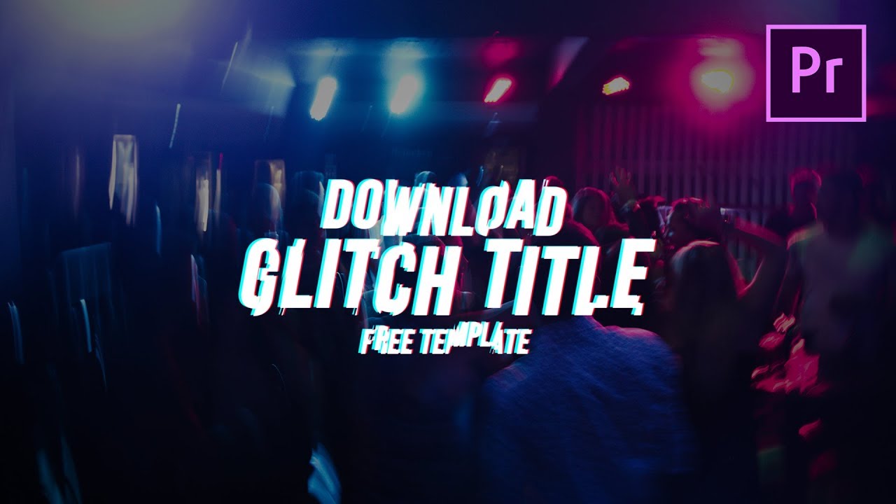 Detail Template Glitch Premiere Pro Nomer 7