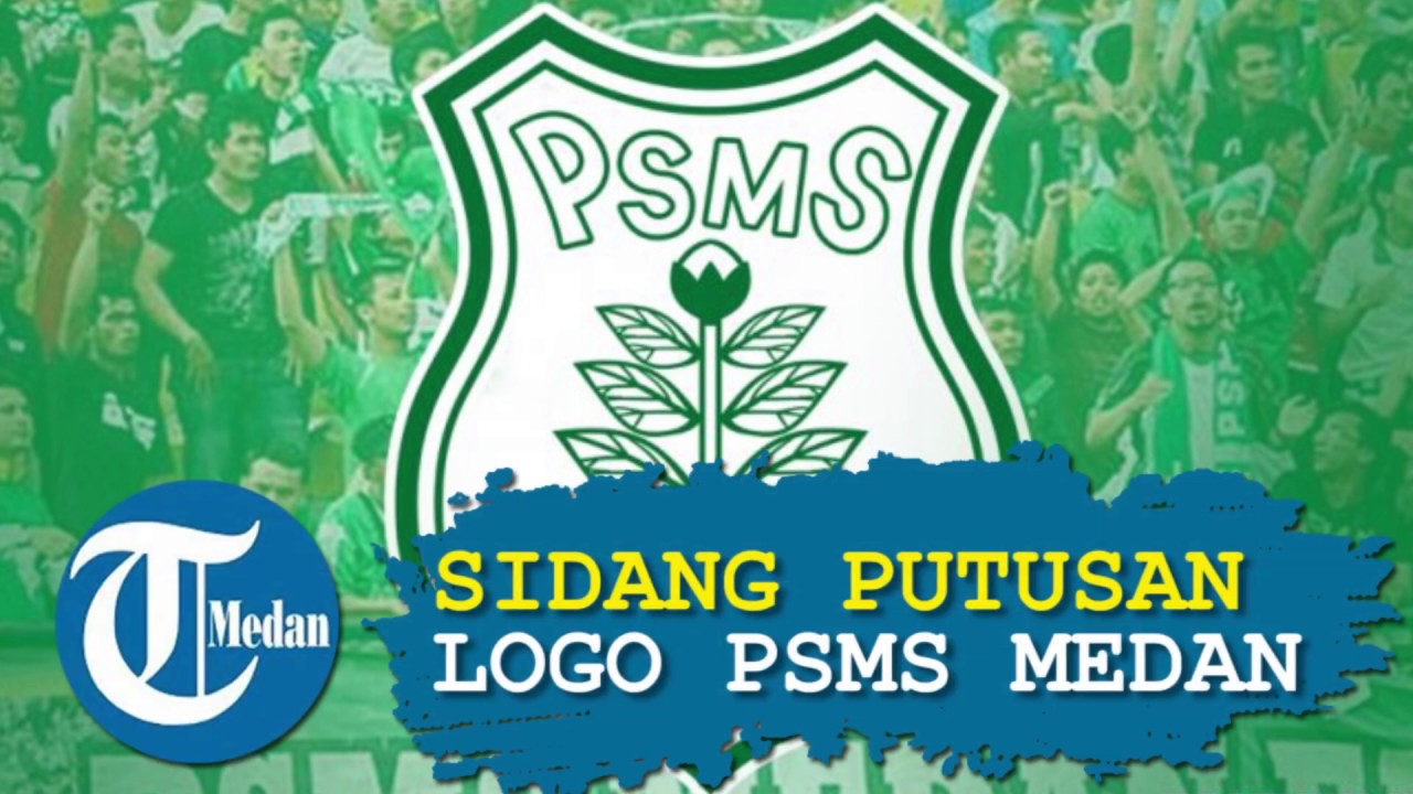 Detail Download Logo Psms Medan Nomer 55