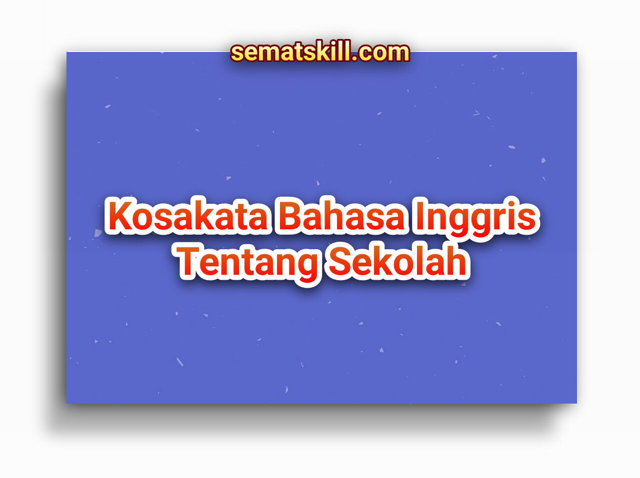 Detail Tes Kosakata Bahasa Inggris Nomer 12