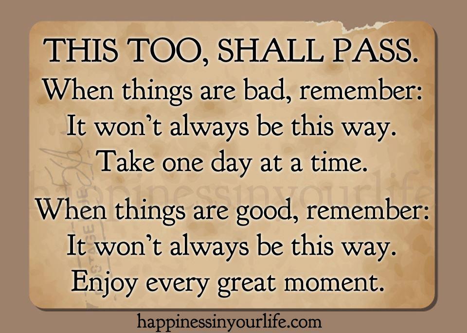 Detail This Too Shall Pass Quotes Similar Nomer 10
