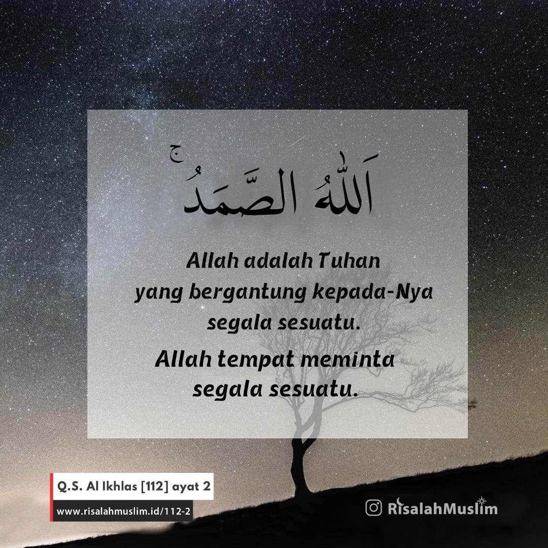 Detail Tuliskan Surat Al Ikhlas Beserta Artinya Nomer 26