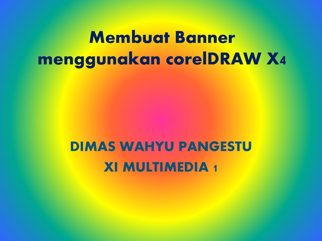 Detail Tutorial Corel Draw X4 Membuat Banner Nomer 13