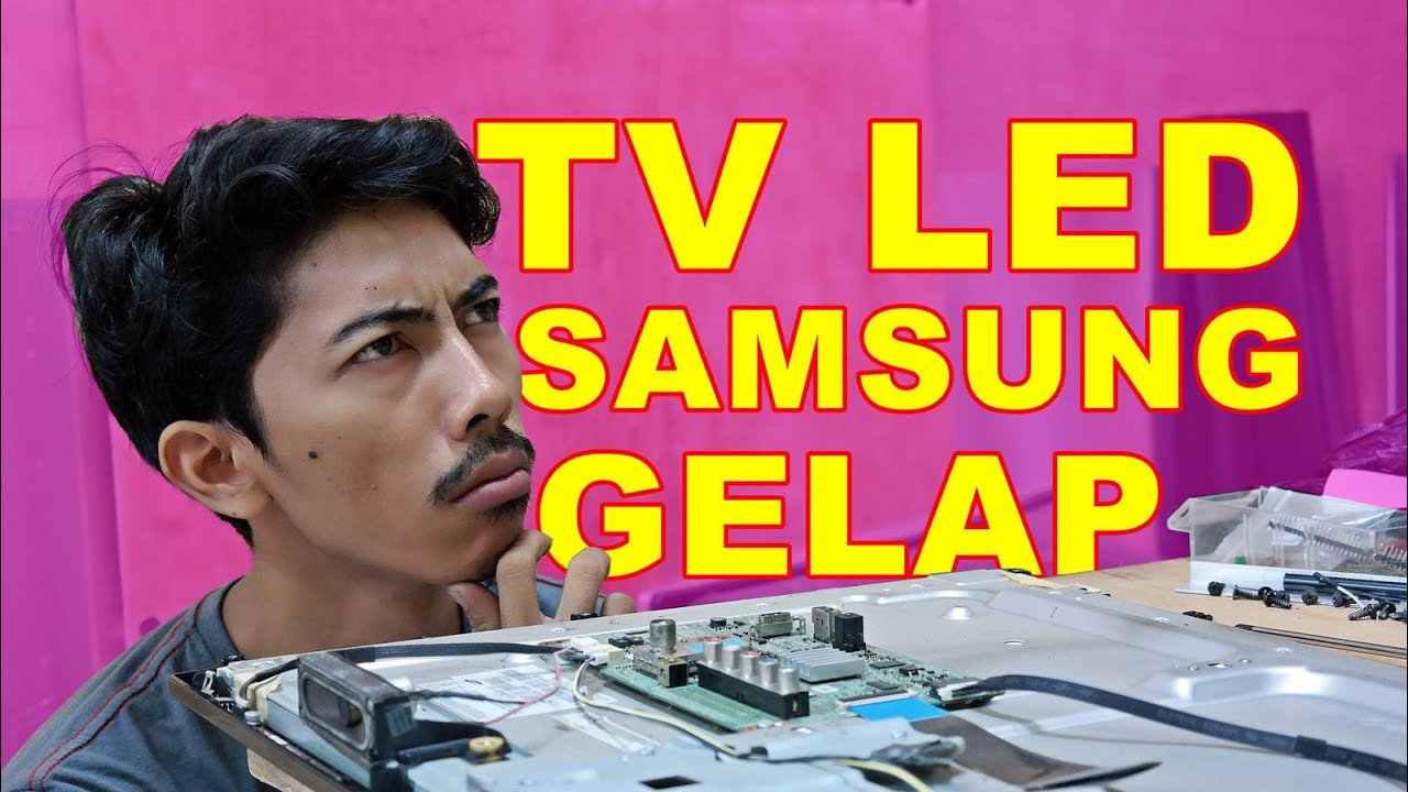 Detail Tv Lcd Samsung Ada Suara Tidak Ada Gambar Raster Gelap Nomer 24