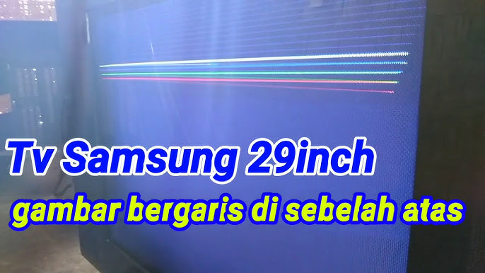 Detail Tv Samsung Dniejrgambar Kadang Muncul Kadang Tidak Nomer 5