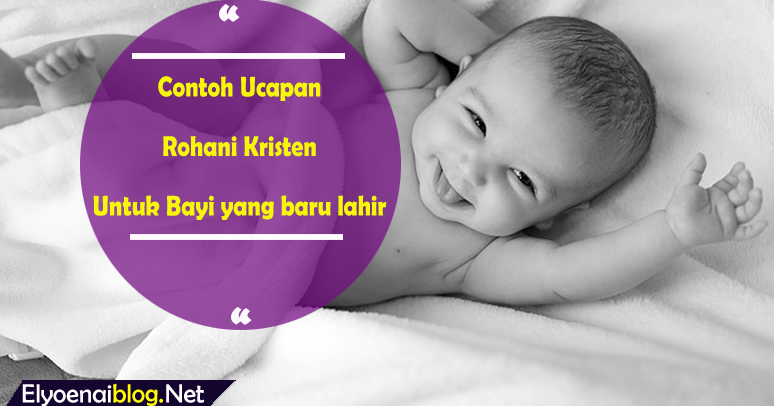 Detail Ucapan Bayi Yang Baru Lahir Nomer 9