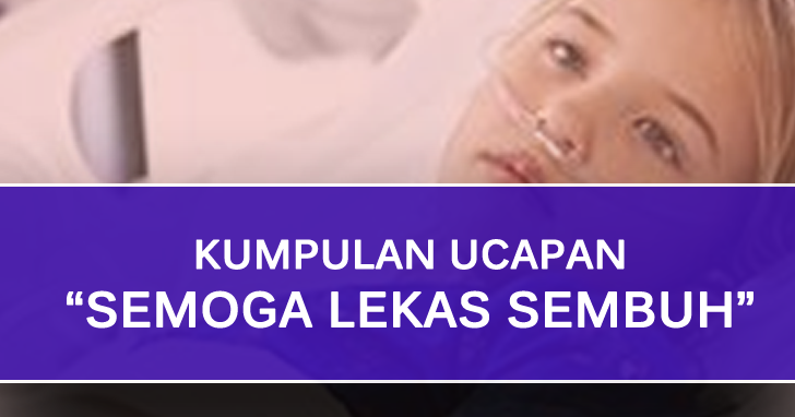 Detail Ucapan Cepat Sembuh Nomer 36