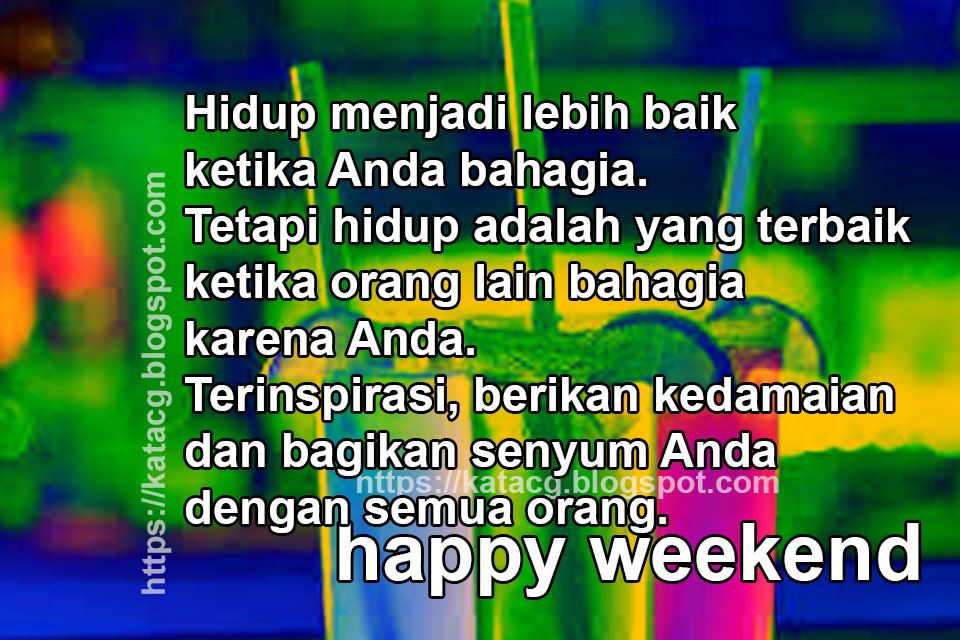 Detail Ucapan Happy Weekend Nomer 17