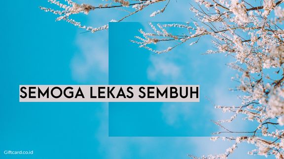 Detail Ucapan Lekas Sembuh Nomer 13