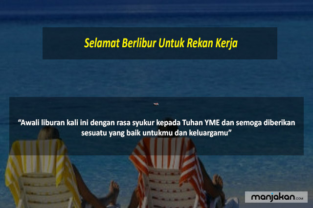 Detail Ucapan Selamat Berlibur Nomer 26