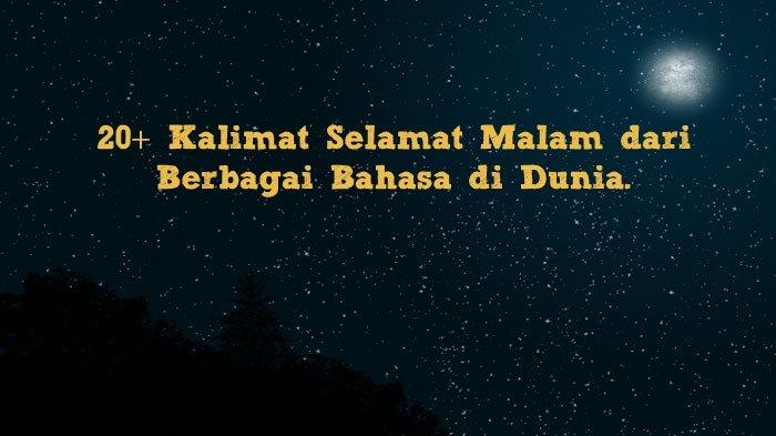 Detail Ucapan Selamat Istirahat Malam Nomer 25