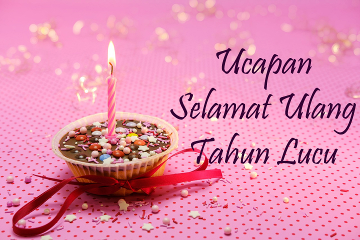 Detail Ucapan Selamat Ulang Tahun Yang Gokil Nomer 51