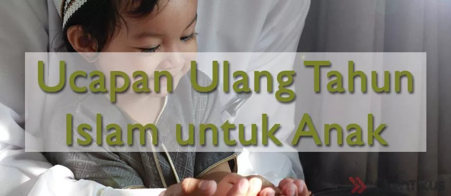 Detail Ucapan Ulang Tahun Buat Anak Laki Nomer 47