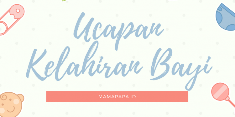 Detail Ucapan Untuk Kelahiran Bayi Pertama Nomer 16