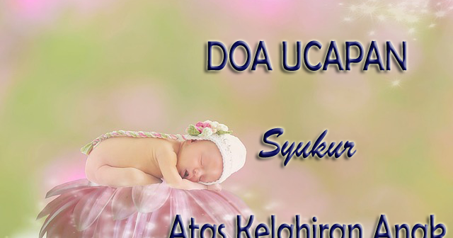 Detail Ucapan Untuk Kelahiran Bayi Pertama Nomer 30