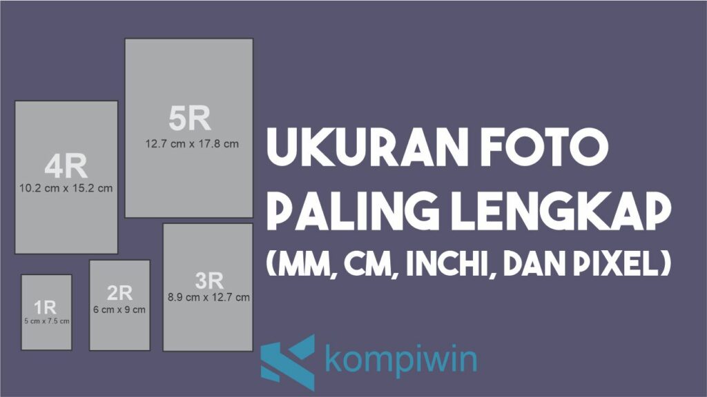 Detail Ukuran Foto 2r Berapa Cm Nomer 17