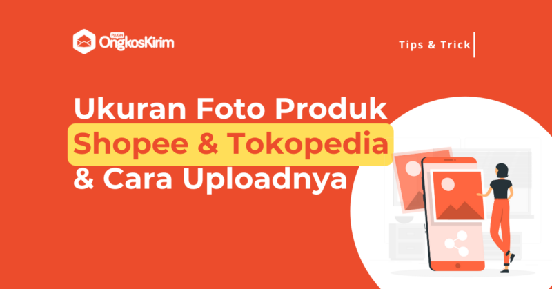 Detail Ukuran Foto Produk Di Tokopedia Nomer 8