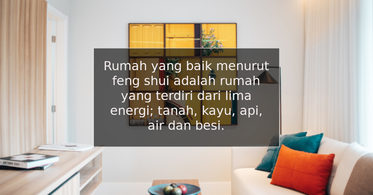 Detail Ukuran Rumah Yang Baik Menurut Feng Shui Nomer 40