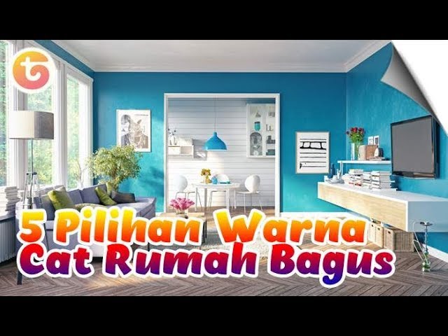 Detail Warna Cat Yang Bagus Untuk Dalam Rumah Nomer 23