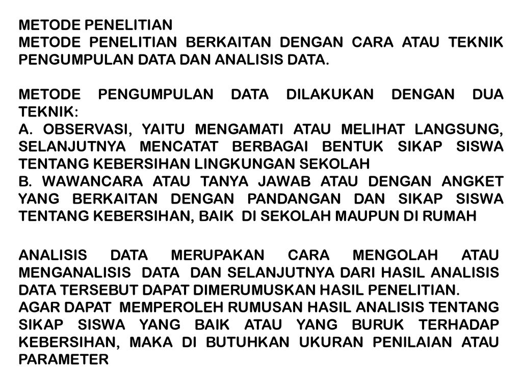 Detail Wawancara Tentang Kebersihan Lingkungan Rumah Nomer 37