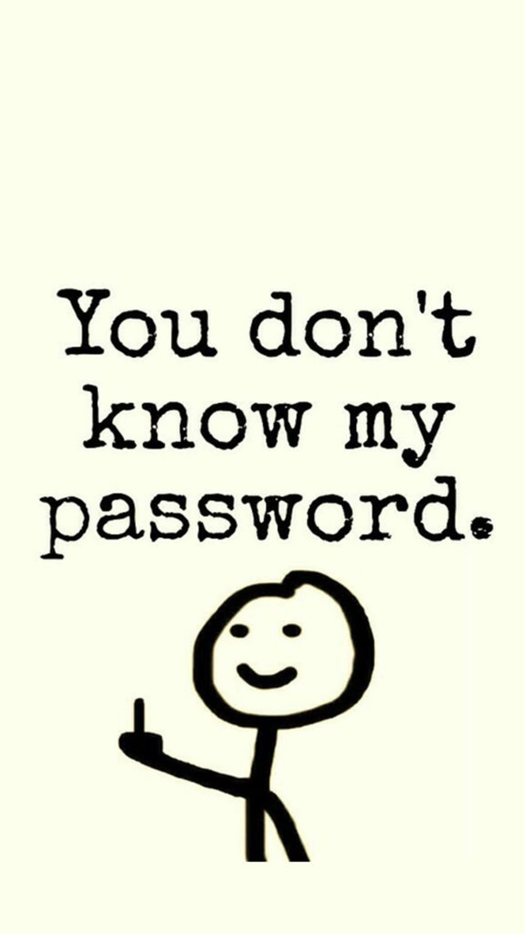 You Don T Know My Password - KibrisPDR