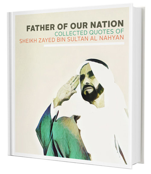 Detail Zayed Bin Sultan Al Nahyan Quotes Nomer 36
