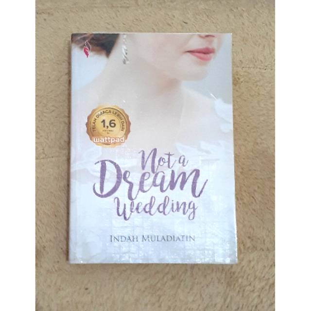 Detail Download Novel Not A Dream Wedding Pdf Indah Nomer 11